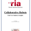 コー・ロボットへの要求は業界によって異なる。RIA白書より
